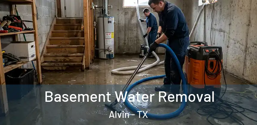  Basement Water Removal Alvin - TX