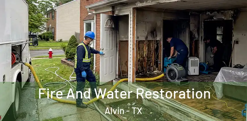  Fire And Water Restoration Alvin - TX