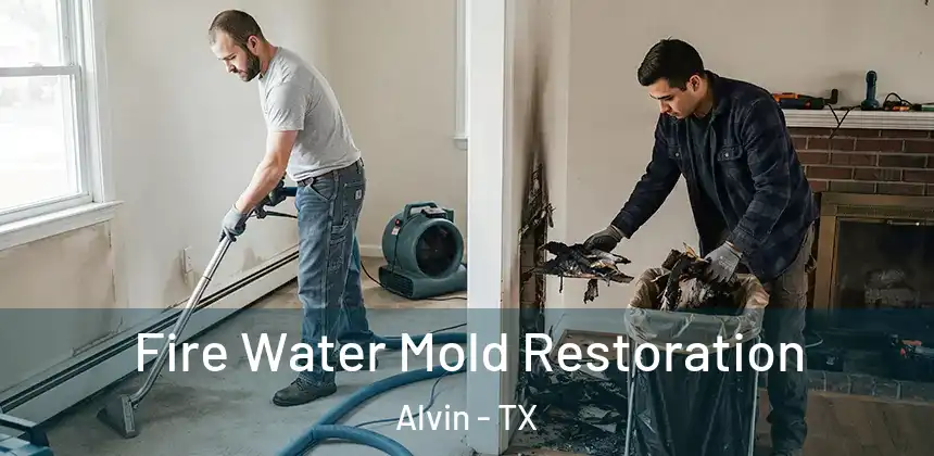 Fire Water Mold Restoration Alvin - TX